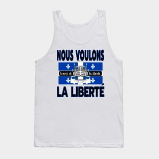 QUÉBEC NOUS VOULONS LA LIBERTÉ - TRUCKERS FOR FREEDOM CONVOY 2022 TO OTTAWA CANADA Tank Top